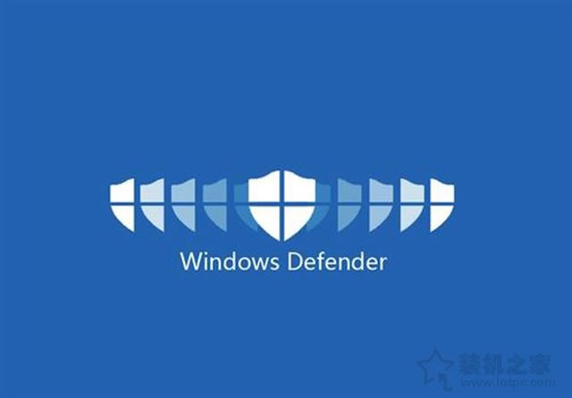 Windows Defender怎么关闭？一键彻底关闭Windows Defender方法(图文)