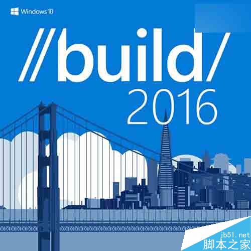 微软Build2016十大重磅消息公布:Win10周年更新升级惊艳