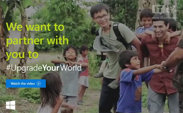 [视频]微软发布Win10最新公益宣传片：升级你的世界