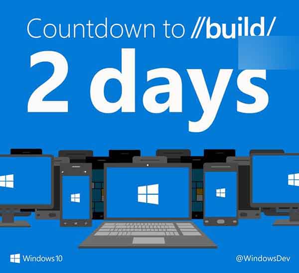 微软Win10新品发布会会议日程安排：Build2016应用免费下载