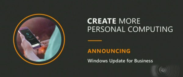 微软发布Windows 10 Update商业版